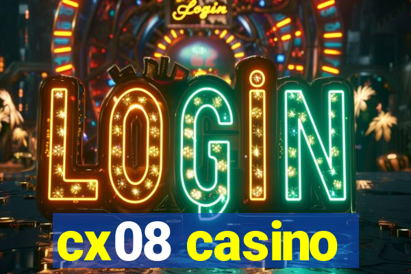 cx08 casino